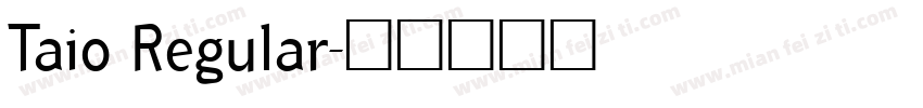 Taio Regular字体转换